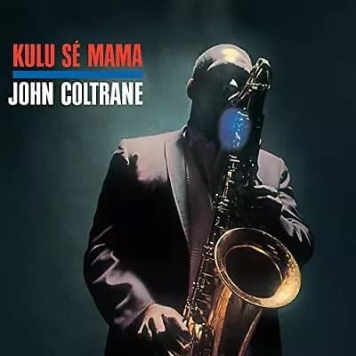 John Coltrane Kulu Se Mama (Vinyl) New