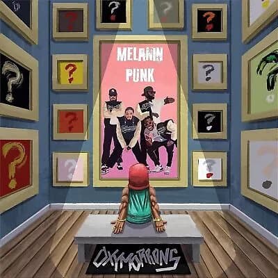 Oxymorrons Melanin Punk (Vinyl) 12″ Album New