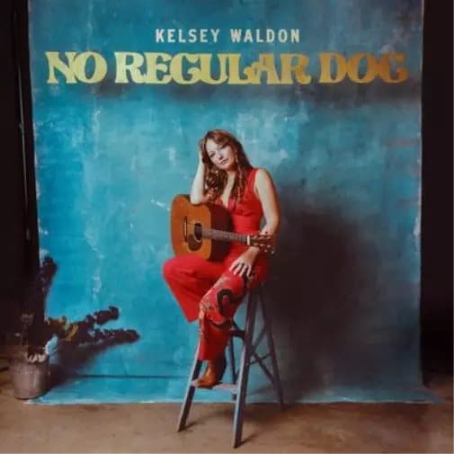 Kelsey Waldon No Regular Dog (Vinyl) 12″ Album New