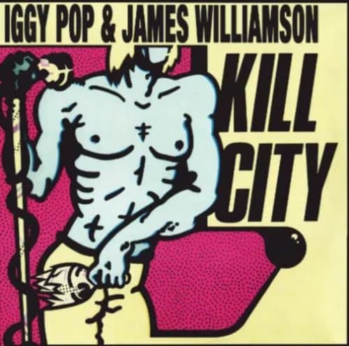 Iggy Pop & James Williamson Kill City (Vinyl) 12″ Album New