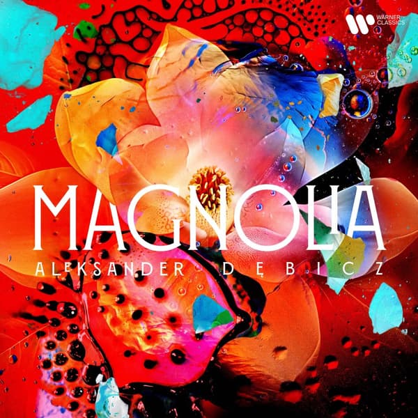 Aleksander Debicz Aleksander Debicz: Magnolia (Vinyl) 12″ Album New