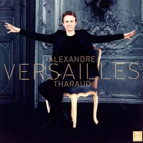 Alexandre Tharaud Alexandre Tharaud: Versailles (Vinyl) 12″ Album New