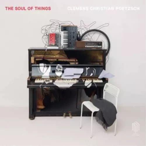 Clemens Christian Poetzsc Clemens Christian Poetzsch: The Soul of Thing (Vinyl) New