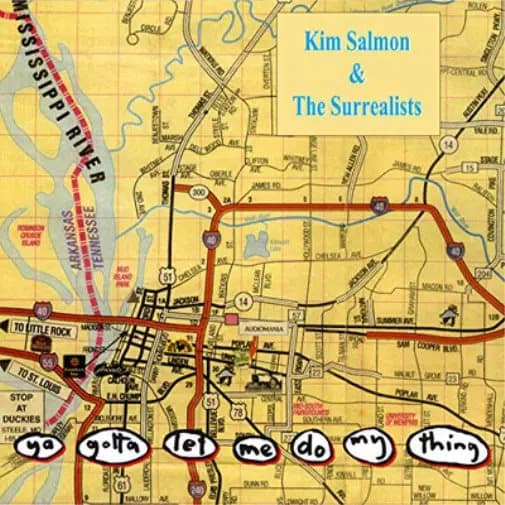 Kim Salmon & The Surrealists Ya Gotta Let Me Do My Thing (Vinyl) New