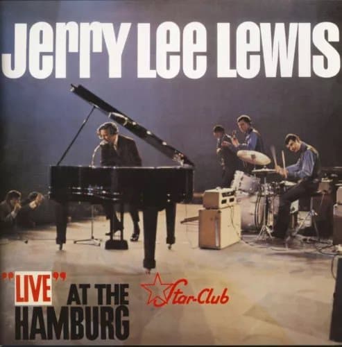 Jerry Lee Lewis Live at the Star Club, Hamburg (Vinyl) (PRESALE 03/01/2025) New