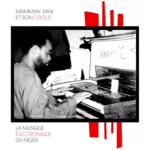 Mamman Sani La Musique Electronique Du Niger (Vinyl) 12″ Album New