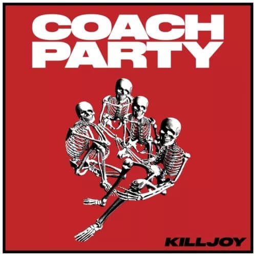 COACH PARTY KILLJOY (CLEAR VINYL) (Vinyl) New