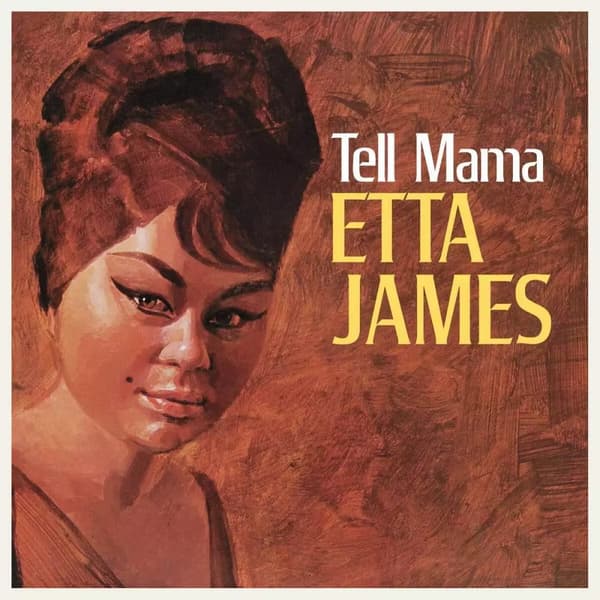 Etta James Tell Mama (Vinyl) 12″ Album (PRESALE 03/01/2025) New