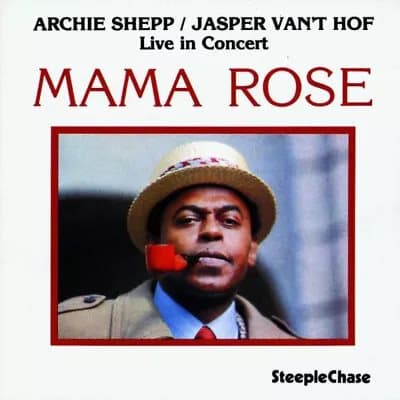 Archie Shepp/Jasper Van’T Hof Mama Rose (Vinyl) 12″ Album New