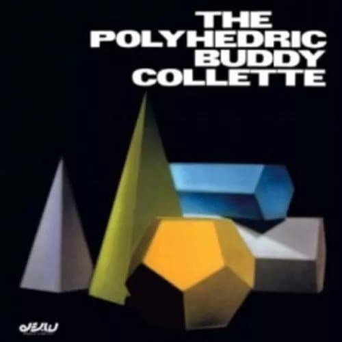Buddy Collette Polyhedric (Vinyl) New