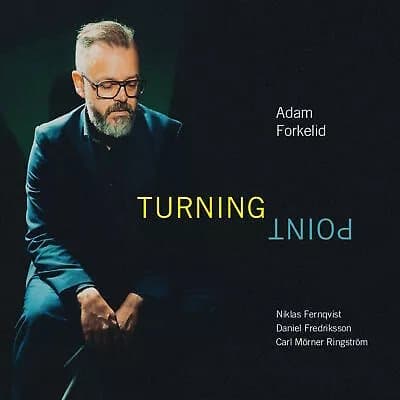 Adam Forkelid Turning Point (Vinyl) 12″ Album New