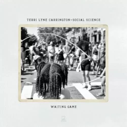 Terri Lyne Carrington and Social Science Waiting Game (Vinyl) 12″ Album New