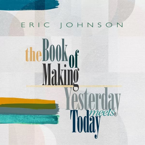 Eric Johnson Yesterday Meets Today (Vinyl) 12″ Album New