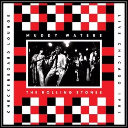 Muddy Waters & The Rolling Stones Checkerboard Lounge: Live Chicago 1981 (Vinyl) New