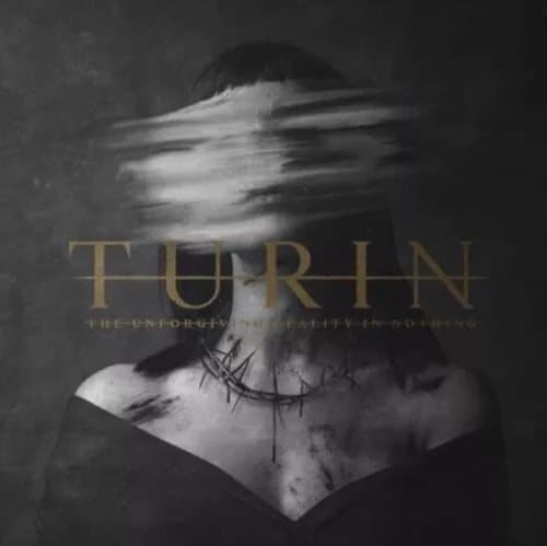 Turin The Unforgiving Reality in Nothing (Vinyl) 12″ Album Coloured Vinyl New