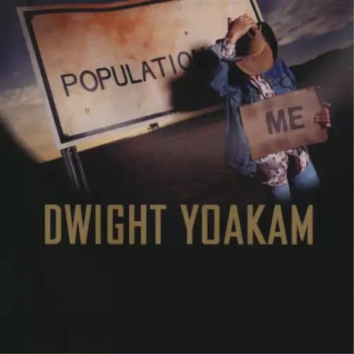 Dwight Yoakam Population Me (Vinyl) 12″ Album Coloured Vinyl New