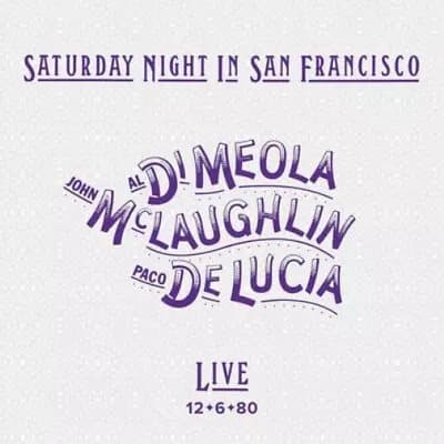 Al Di Meola/John McLaughlin/Paco Saturday Night in San Francisco: Live (Vinyl) New