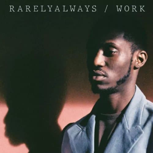 RarelyAlways Work (Vinyl) 12″ Album New