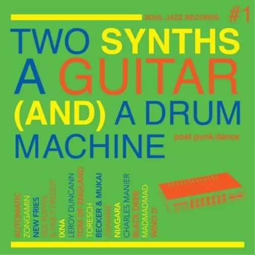 Various Artists Two Synths, a Guitar (And) a Drum Machine - Volume 1 (Vinyl) New