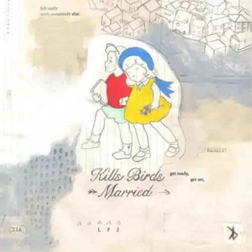 Kills Birds Married (Vinyl) 12″ Album New