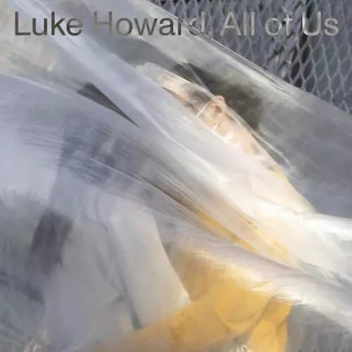 Luke Howard Luke Howard: All of Us (Vinyl) 12″ Album New