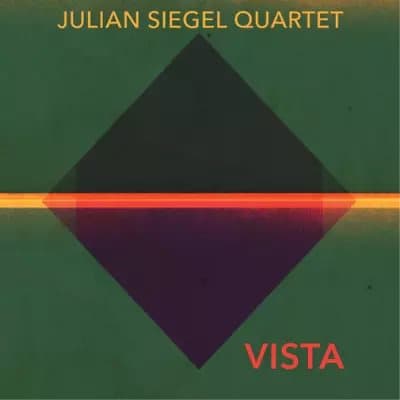 Julian Siegel Quartet Vista (Vinyl) 12″ Album New