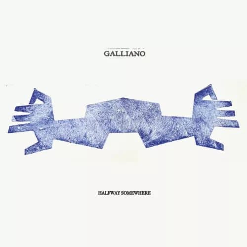 Galliano Halfway Somewhere (Vinyl) 12″ Album (Gatefold Cover) New