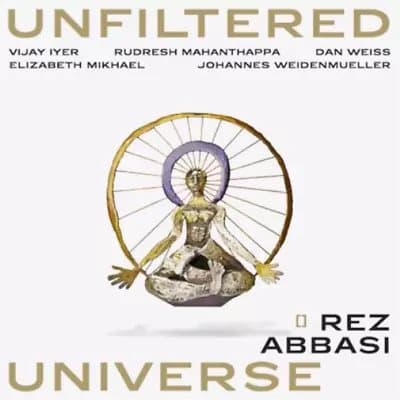Rez Abbasi Unfiltered Universe (Vinyl) 12″ Album New