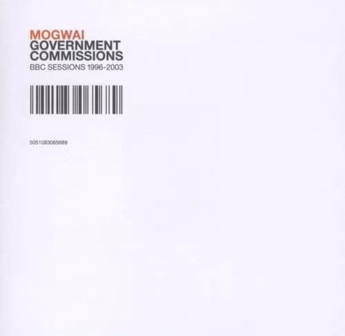 Mogwai Government Commissions: BBC Sessions 1996-2003 (Vinyl) 12″ Album New