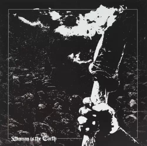 Woman Is The Earth Torch Of Our Final Night (Vinyl) New