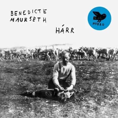 Benedicte Maurseth Hárr (Vinyl) 12″ Album New