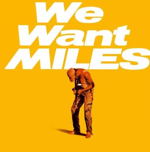 Miles Davis We Want Miles (Vinyl) 12″ Album New