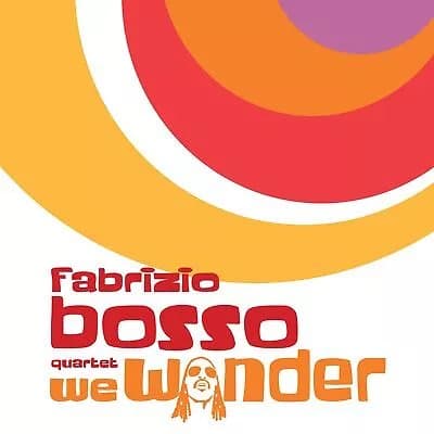 Fabrizio Bosso We Wonder (Vinyl) New