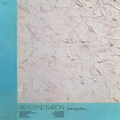 Reverend Baron From Anywhere (Vinyl) 12″ Album New
