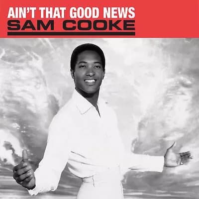 Sam Cooke Ain’t That Good News (Vinyl) 12″ Album New