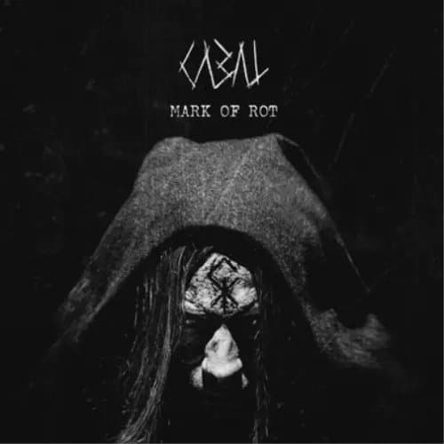 Cabal Mark of Rot (Vinyl) 12″ Album New