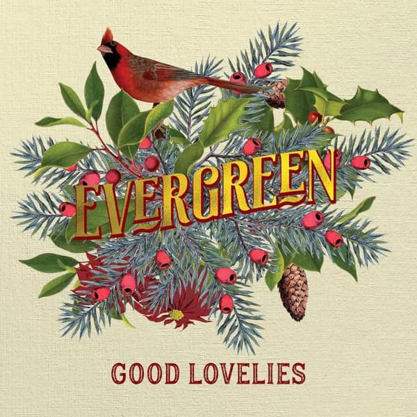 Good Lovelies Evergreen (Vinyl) New