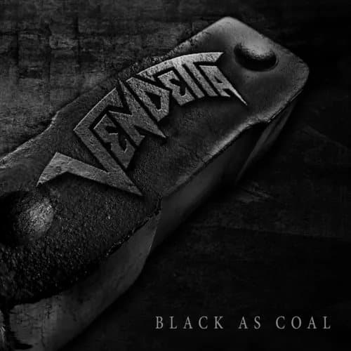 Vendetta Black As Coal (Vinyl) 12″ Album New