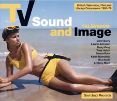 Various Artists Soul Jazz Records Presents: TV Sound and Image: British (Vinyl) New