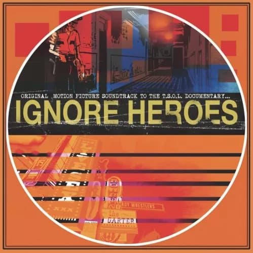 T.S.O.L. Ignore Heroes (Vinyl) 12″ Album New