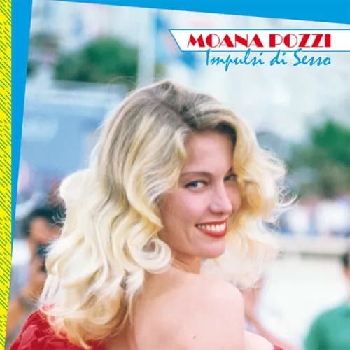 Moana Pozzi Impulsi Di Sesso (Vinyl) 12″ Album (Gatefold Cover) New