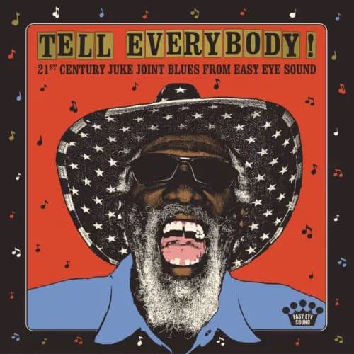 Various Artists Tell Everybody!: 21st Century Juke Joint Blues from Easy (Vinyl) New