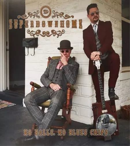 Superdownhome No Balls, No Blues Chips (Vinyl) 12″ Album New