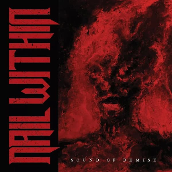 Nail Within Sound of Demise (Vinyl) 12″ Album Coloured Vinyl (Limited Edition) New