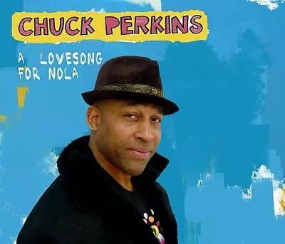 Chuck Perkins A Love Song for Nola (Vinyl) New