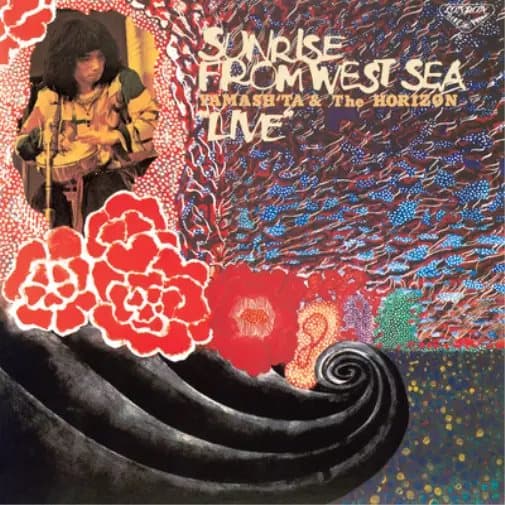 Yamash’Ta & The Horizon Sunrise from West Sea: Live (Vinyl) New