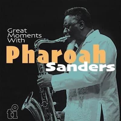 Pharoah Sanders Great Moments With Pharoah Sanders (Vinyl) New