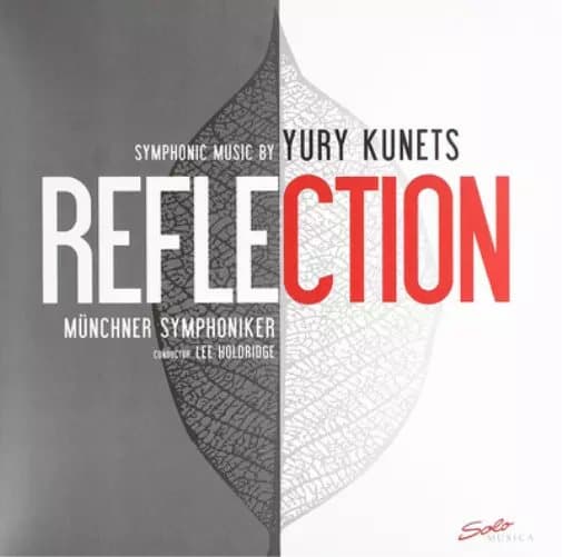 Yury Kunets Reflection: Symphonic Music By Yury Kunets (Vinyl) 12″ Album New