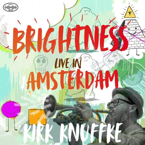 Kirk Knuffke Brightness: Live In Amsterdam (Vinyl) New