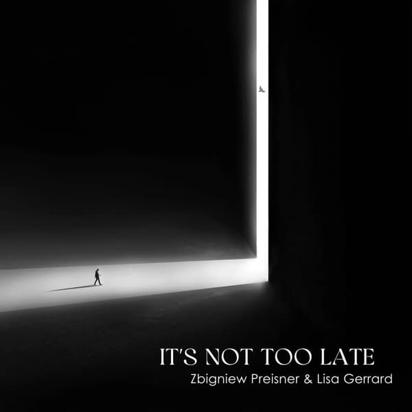 Zbigniew Preisner Zbigniew Preisner & Lisa Gerrard: It’s Not Too Late (Vinyl) New